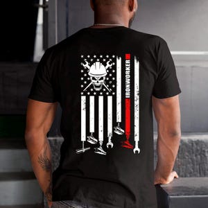 Ironworker Shirt / Ironworker T-Shirt / Ironworker Gift / Ironworker Hoodie / USA Ironworker American Flag Shirt