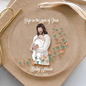 Personalized Miscarriage Ornament, Baby of Jesus, Infant Loss, Stillbirth Keepsake, Baby Memorial, Sympathy Gift, Safe in the Arms of Jesus