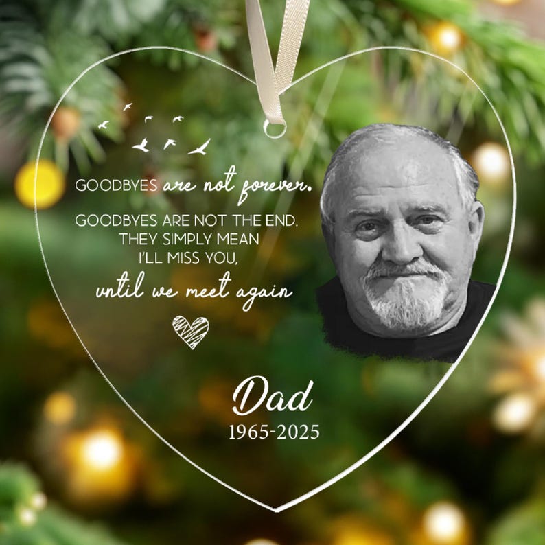 Dad Memorial Christmas Ornament: Glass Remembrance Keepsake Acrylic - Heart