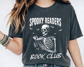 Spooky Readers Book Club Comfort Colors® T-Shirt, Skeleton Reading Shirt, Halloween Book Lover Gift, Librarian Tee, Gothic Reader, Book Club
