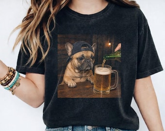 Funny French Bulldog Drinking Beer Comfort Colors® TShirt, Pug Meme Graphic Tee, Dog Lover Shirt, Silly Beer Lover Gifts, Beer Joke, Dog Mom
