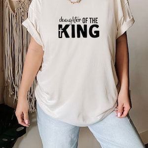 Daughter of the King Christian T-Shirt