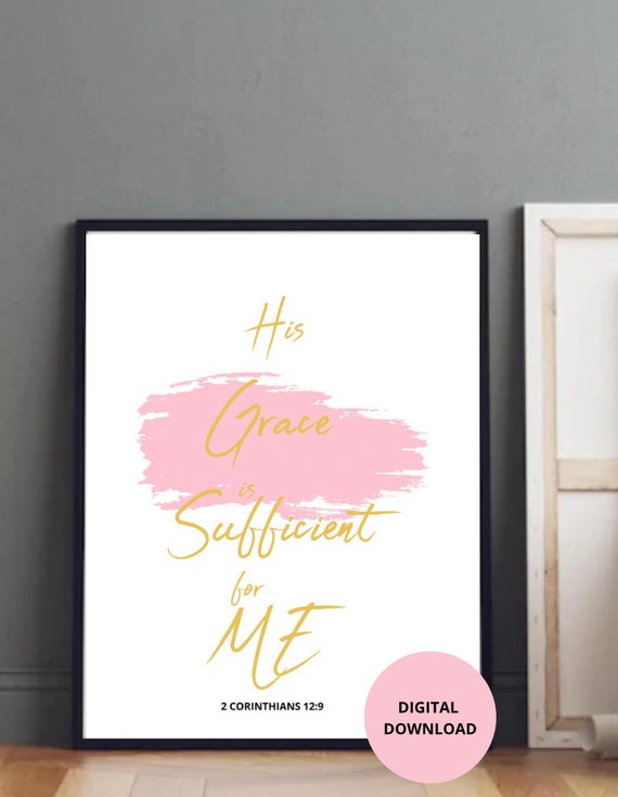 HIS GRACE is SUFFICIENT Scripture Wall Art Digital Download Etsy