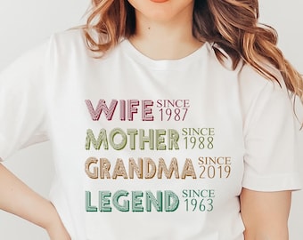 Personalized Mom Grandma Shirt, Mother's Day Shirt, Wife Mother Grandma Legend, Grandmother Custom Dates, Funny Mom Birthday Gift for women