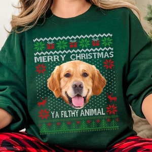 Custom Photo Ugly Christmas Ya Filthy Animal Dog Cat Sweatshirt, Dog Lover Sweater Christmas,Funny Xmas Hoodie, Xmas Gift For Animal Lover
