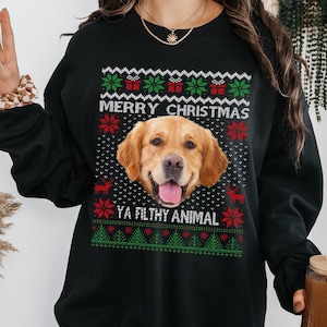 Custom Photo Ugly Christmas Ya Filthy Animal Dog Cat Sweatshirt, Dog Lover Sweater Christmas,Funny Xmas Hoodie, Xmas Gift For Animal Lover