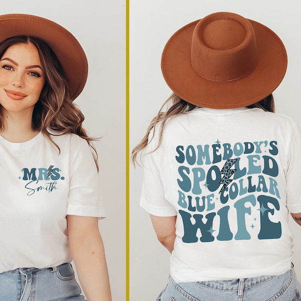 Somebody's Spoiled Blue Collar Wife Shirt, Funny Wife Shirt, Retro Boho Funny Wifey Shirt, Gift for Brides, Gift for Her, Funny Mrs. Shirt