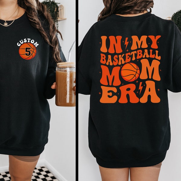 Personalized In My Basketball Mom Era Sweatshirt, In My Mom Era Sweatshirt, Custom Basketball Mom Sweatshirt, Basketball Sweatshirt,Game Day