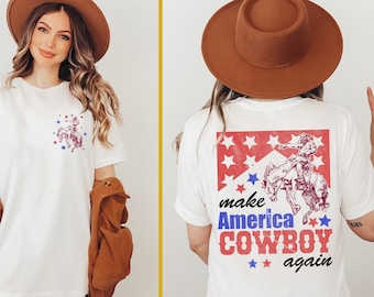 Make America Cowboy Again Comfort Colors Shirt: Western 4th of July Tee
