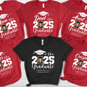 Personalized Proud Graduate 2025 Family Matching Shirt, Custom Photo Graduation Family Shirts, Custom Graduation, Graduation, Senior 2025