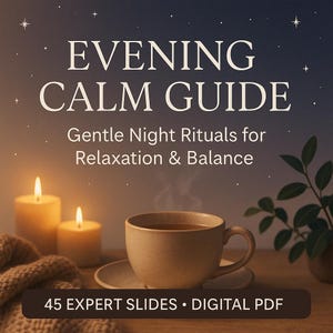 Evening Calm Guide – Gentle Night Rituals for Relaxation (Digital Download)