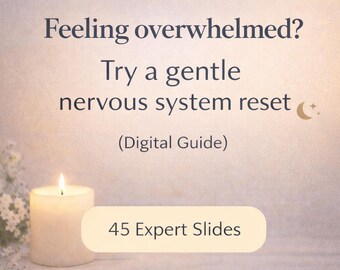 Overwhelmed? Gentle Nervous System Reset & Grounding Guide (Digital)