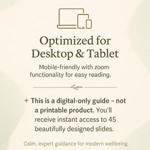 K&ouml;nnte beinhalten: Digitaler Leitfaden, optimiert f&uuml;r Desktop und Tablet. Das Bild zeigt Symbole f&uuml;r Laptop, Tablet und Telefon, mit Text, der auf mobile Zoom-Funktionalit&auml;t hinweist. Der Leitfaden bietet 45 wundersch&ouml;n gestaltete Folien f&uuml;r modernes Wohlbefinden.