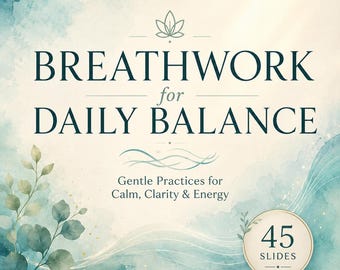Breathwork for Daily Balance – Gentle Breathing Practices for Calm & Clarity