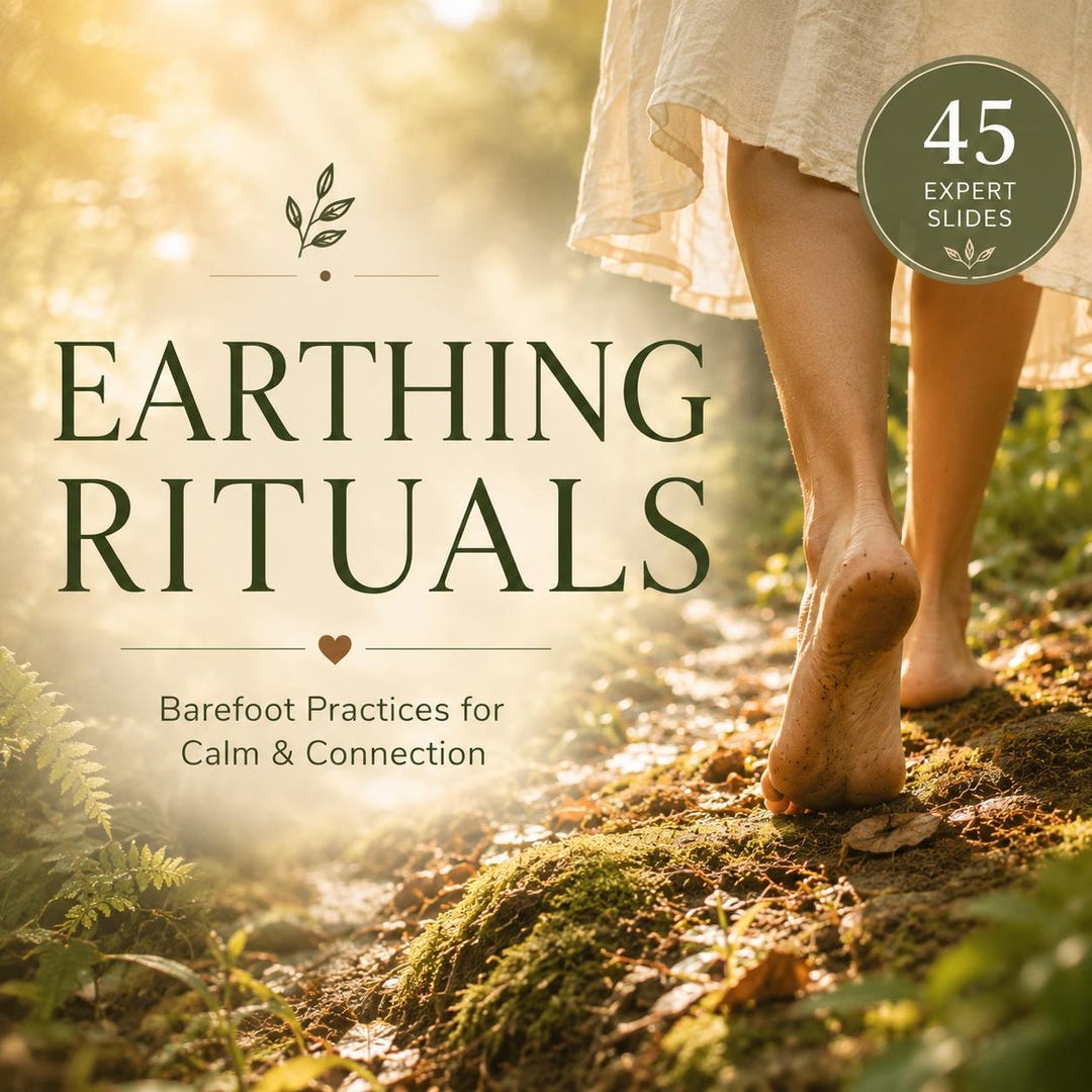 Earthing Rituals Earthing Rituals Guide – Barefoot Grounding & Nature Connection ...