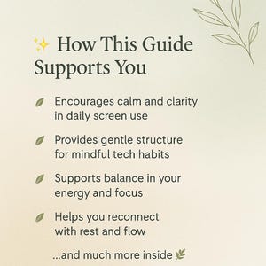 K&ouml;nnte beinhalten: Beigefarbener Hintergrund mit dem Titel "How This Guide Supports You". Aufz&auml;hlungspunkte listen die Vorteile des Leitfadens auf, wie z. B. F&ouml;rderung von Ruhe und Klarheit bei der t&auml;glichen Bildschirmnutzung.