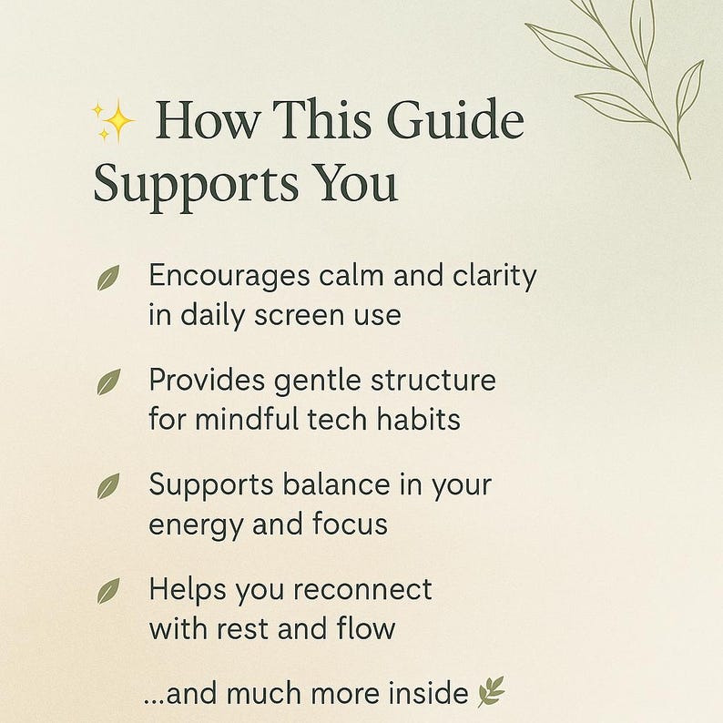 K&ouml;nnte beinhalten: Beigefarbener Hintergrund mit dem Titel "How This Guide Supports You". Aufz&auml;hlungspunkte listen die Vorteile des Leitfadens auf, wie z. B. F&ouml;rderung von Ruhe und Klarheit bei der t&auml;glichen Bildschirmnutzung.