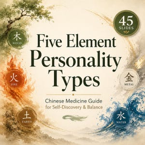 May include: A book cover with the title "Five Element Personality Types" in large, dark letters. The cover features illustrations of the five elements: wood, fire, earth, metal, and water. The text "Chinese Medicine Guide for Self-Discovery & Balance" is also present.