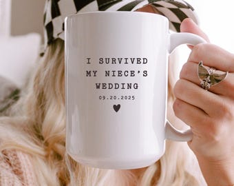 Regalo para tía o tío en el día de la boda: Sobreviví a la boda de mi sobrina, taza con fecha, taza personalizada para tía y tío en el día de la boda de la novia.