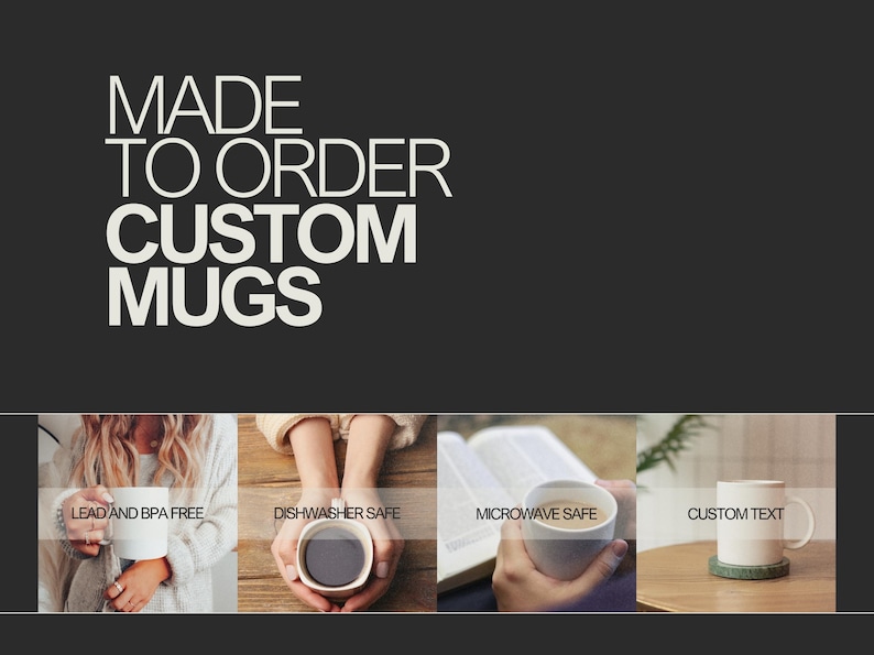 Pu&ograve; includere: Immagine che promuove tazze personalizzate, con il testo "MADE TO ORDER CUSTOM MUGS". L'immagine mostra tazze con caratteristiche come senza piombo e senza BPA, lavabili in lavastoviglie e microonde e testo personalizzabile.