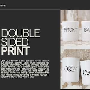 May include: Two white ceramic mugs with a double-sided print. The front of each mug says "0924".