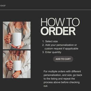 May include: How to order instructions for a shop selling personalized mugs. The instructions include selecting a size, adding personalization, entering a quantity, and adding to cart.