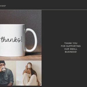 Pu&ograve; includere: Tazza in ceramica bianca con manico curvo, con la scritta "thanks!" in stile scritto a mano. La tazza &egrave; su una superficie di legno. L'immagine include anche due persone che tengono tazze e il testo: "THANK YOU FOR SUPPORTING OUR SMALL BUSINESS!"