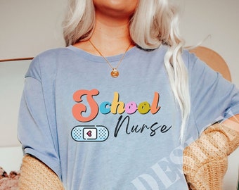 School Nurse T shirt, School Nurse Gift, School Nurse appreciation Gift, Gift for nurse, Nursing T shirt, Elementary School Shirt