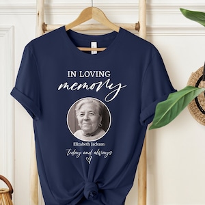 In Loving Memory Shirt, CUSTOM Funeral T-Shirt, Memorial Shirt, R.I.P. Shirt, Picture Shirt, Personalized Memorial Shirt, Bereavement tee