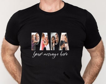 Custom Dad Shirt,PAPA Photo Shirt,Customized FATHER Day Gift,Personalized Gift for Father,Printable Father Day Photo Shirt,Grandpa Dad Gift