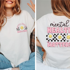 Mental Health Matters Shirt, Motivational Tshirt, Mental Health Awareness Gifts, Anxiety Shirts, Mental Health Shirts, Mental Health Shirt