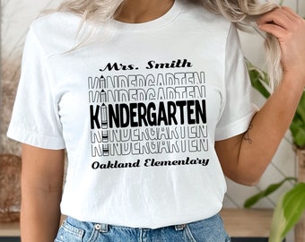 Kindergarten Teacher Shirt, Custom Kindergarten Shirt For Teacher, Personalized Teacher Tee, Cute Kindergarten Crew Shirt for Teacher Gift