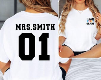 First Grade Teacher Shirt: Custom Team Personalized School Gift