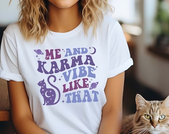 Me and Karma Vibe Like That Shirt, Music Shirt, Women's Aesthetic T-Shirt, Karma Shirt, Concert Shirt, Gift for music lover, VSCO Girl Shirt