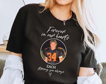Custom Forever in our hearts Shirt, CUSTOM Funeral T-Shirt, Memorial Shirt, R.I.P. Shirt, Personalized Memorial Shirt, Bereavement Shirt