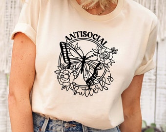 Antisocial Butterfly Graphic T-Shirt: Sarcastic Introvert Tee