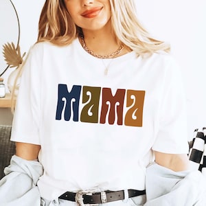 Mama Shirt, Mother&#39;s Day Gift, Mama T-Shirt, New Mom Shirt, Trendy Mom Shirts, Mommy Shirt, Gift for Grandma, Gift For Mother, Gift for Wife