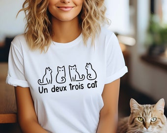 Un Deux Trois Cat Shirt: Gift for Cat Lovers