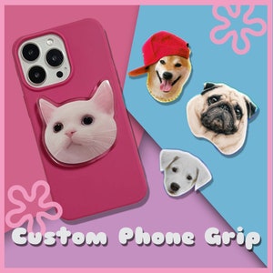 Custom Photo Phone Grip,Personalized Pet Face Phone Stand,Personalized Gifts,iPhone Stand,Cell Phone Stand,Pet Lover,Phone Accessories