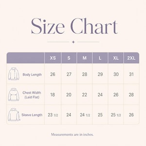 May include: A size chart for a hoodie, with measurements in inches. The chart includes sizes XS to 2XL, detailing body length, chest width, and sleeve length. The text "Size Chart" is at the top.