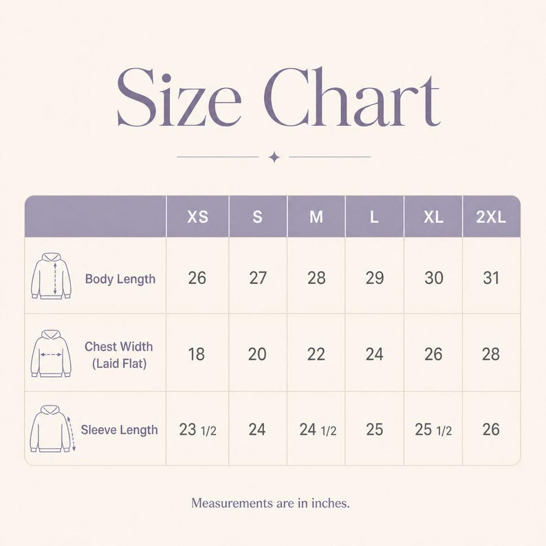 May include: A size chart for a hoodie, with measurements in inches. The chart includes sizes XS to 2XL, detailing body length, chest width, and sleeve length. The text "Size Chart" is at the top.