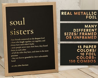 Soul Sisters Definition Gold Foil Print Poster Wall Art  | Birthday Gift For Soul Sisters | Present | Minimalist | Metallic Foil Poster F480