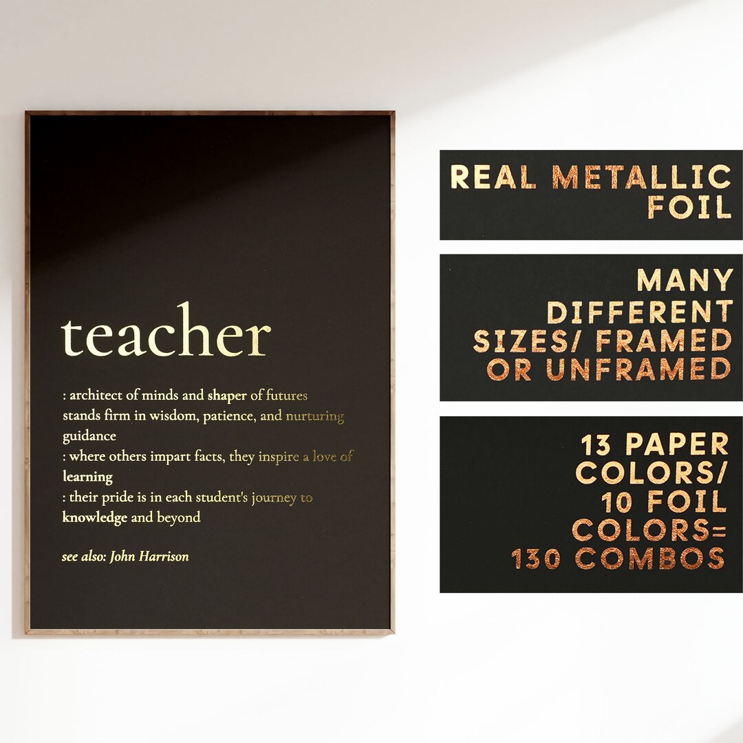 Teacher Definition Gold Foil Print Poster Wall Art birthday Gift for