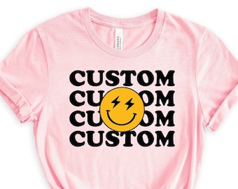 Custom Smiley Face T-Shirt, Smiley Face With Name Tee, Personalized Smile Tee, Women's Shirt, Happy Face Shirt, Smiley Face,Shirts