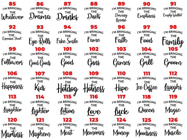 Puede incluir: Una colecci&oacute;n de gr&aacute;ficos de texto en blanco y negro, cada uno con la frase "I'M BRINGING THE" seguida de una palabra diferente. Las palabras incluyen "Drama", "Drinks", "Family", "Love" y m&aacute;s.
