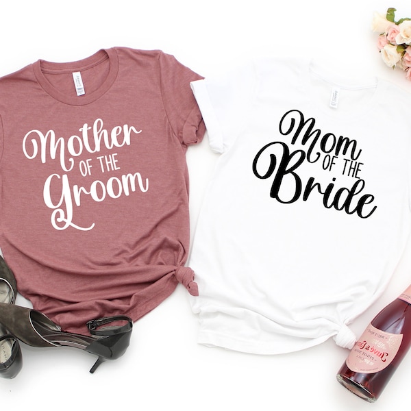 Mother of the Bride Shirt - Mother of the Groom Shirt - Mother of the Bride Tshirt - Mother of the Bride Gift Ideas