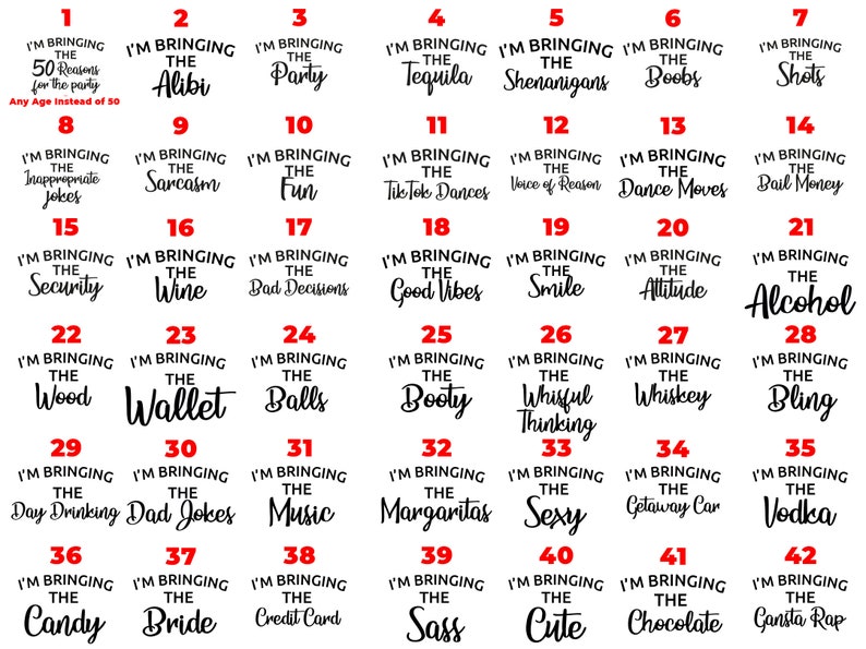 Puede incluir: Una colecci&oacute;n de 42 dise&ntilde;os de texto en blanco y negro, cada uno con "I'M BRINGING THE" seguido de una palabra o frase diferente, como "Party", "Wine" o "Sexy". El texto est&aacute; en un estilo manuscrito en negrita.