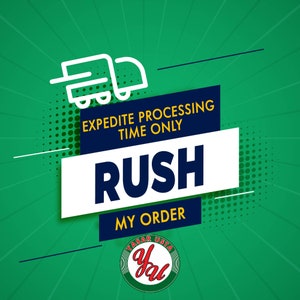 Rush My Order - Same or Next Day Shipping - Expedite Processing Time Only!