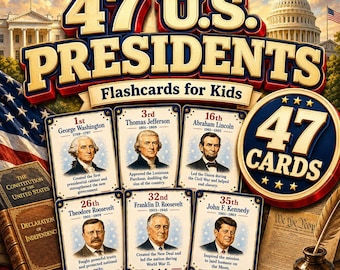 47 U.S. Presidents Flashcards for Kids, American History Printable Cards, Homeschool Learning PDF