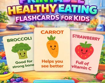Healthy Eating Flashcards for Kids: Fruits & Veggies - Printable Nutrition Cards (PDF/PNG Download)